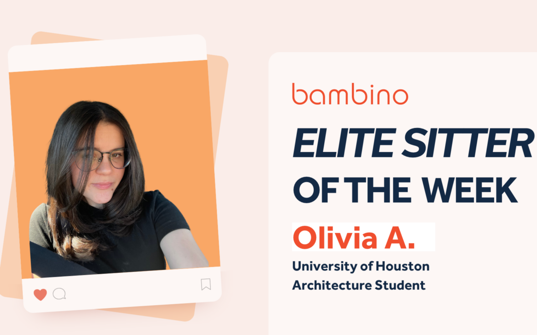 Elite Bambino Sitter of the Week: Meet Olivia