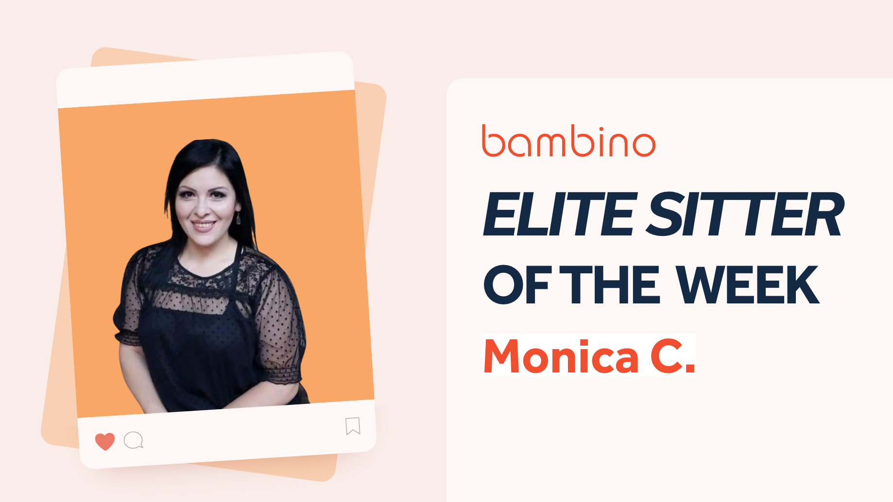 Elite Bambino Sitter of the Week Meet Monica Bambino Sitters